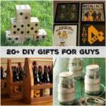 20+ Handmade Gifts Guys will Actually Like